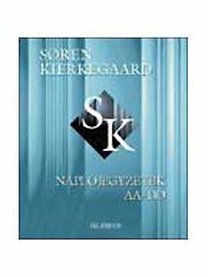 Soren Kierkegaard - Naplójegyzetek AA–DD