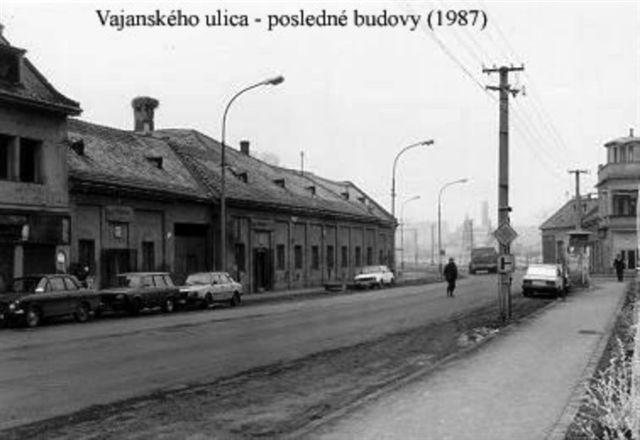 Vajanskéhol ulica - posledné budovy 1987