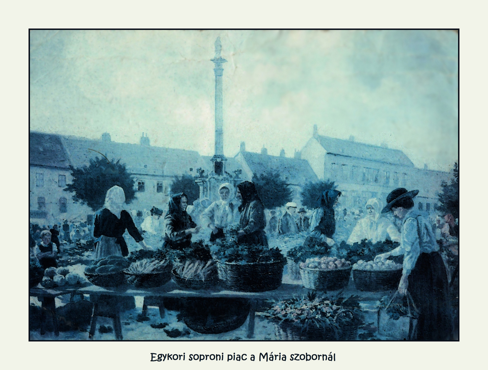 Piac a Mária szobornál egykor (1900 táján)