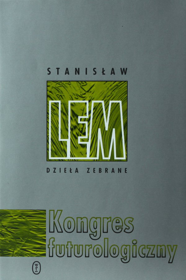 Futurological Congress, the Polish Wydawnictwo Literackie 2002