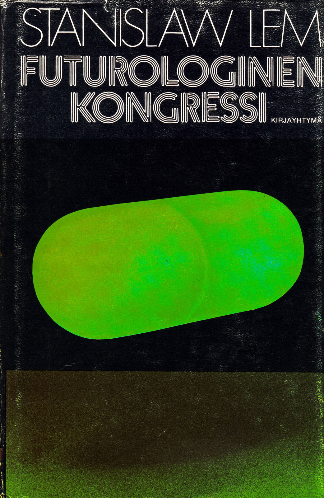 Futurological Congress Finnish Kirjayhtymä 1978