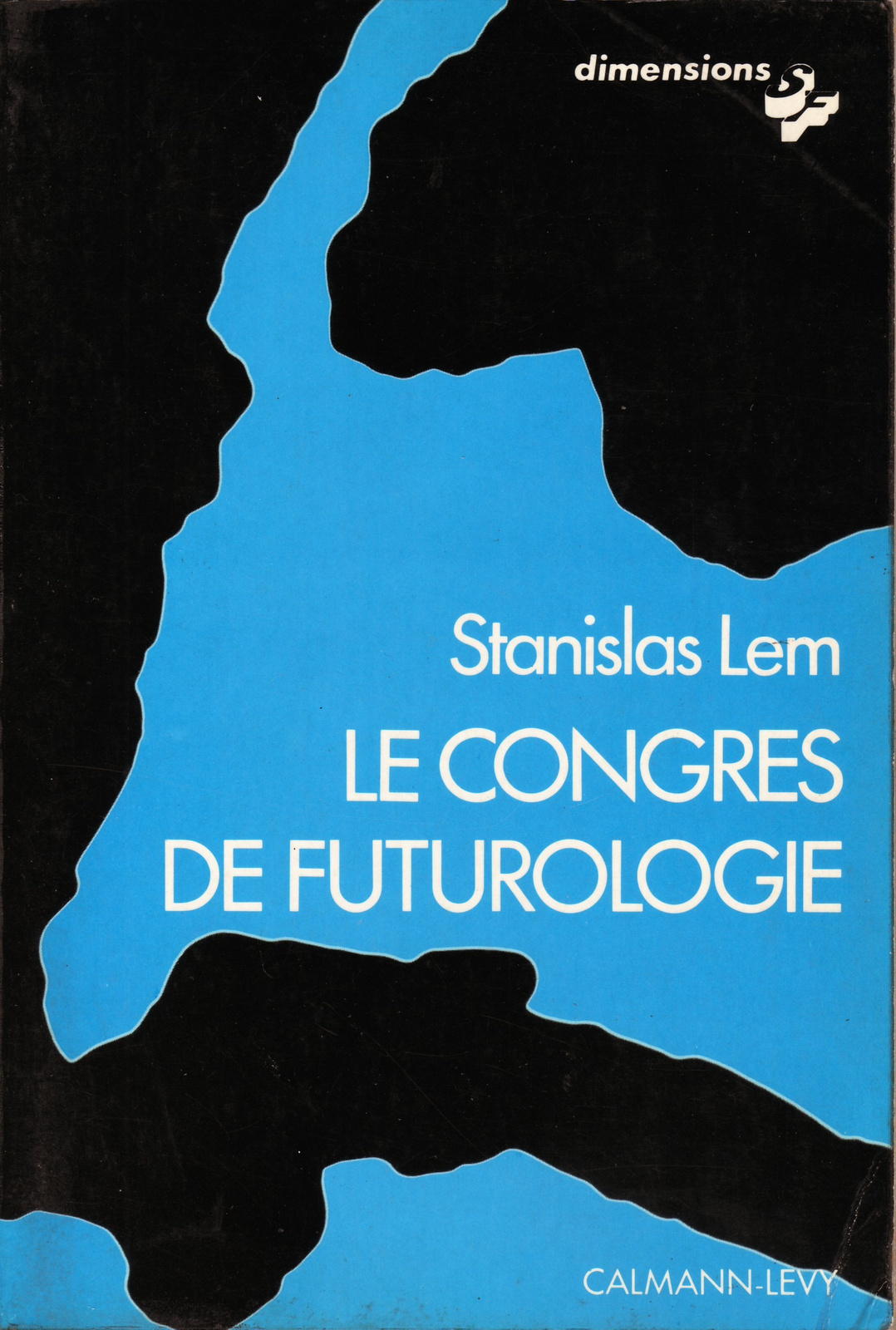 Futurological Congress French Calmann-Lévy 1976