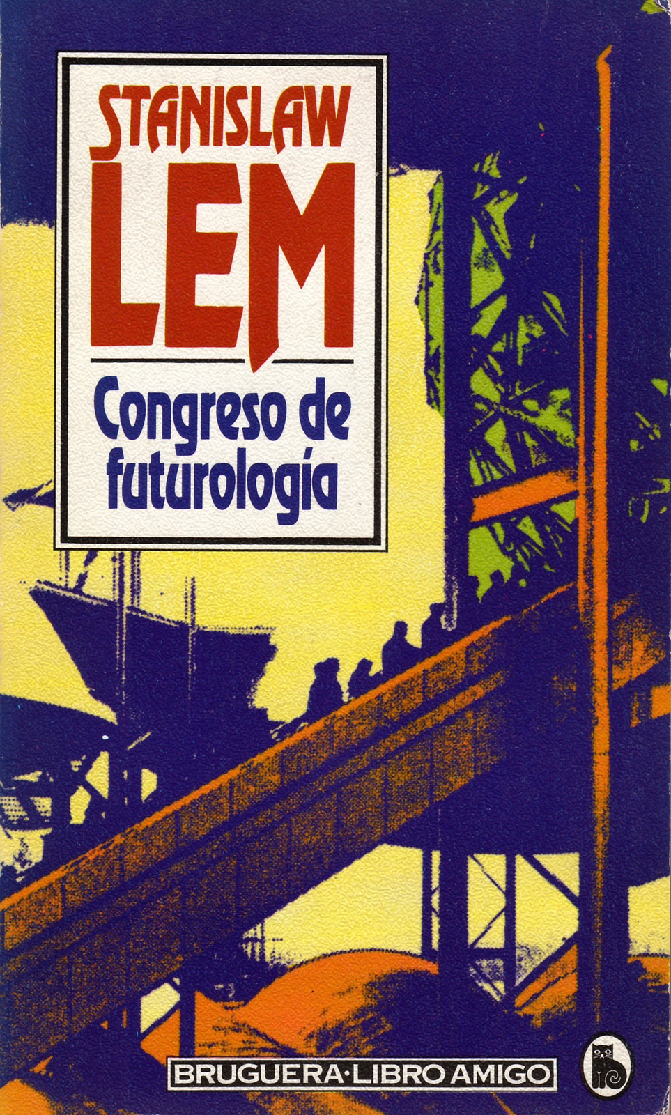 Futurological Congress Spanish Bruguera 1981