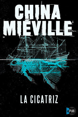 la-cicatriz-china-mieville