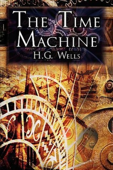 the-time-machine-hg-wells-groundbreaking-time-travel-tale-classi