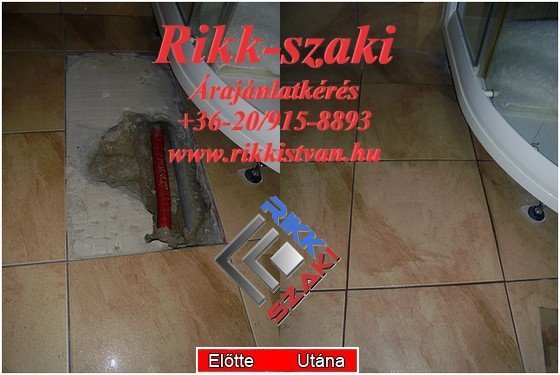 csőtörés utáni javítási munka Rikk-szaki 06-20-915-8893