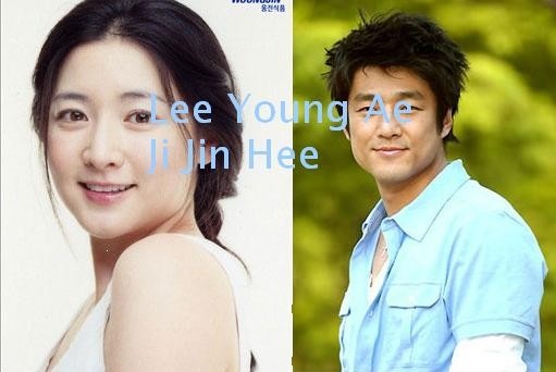 Lee Young Ae Ji Jin Hee