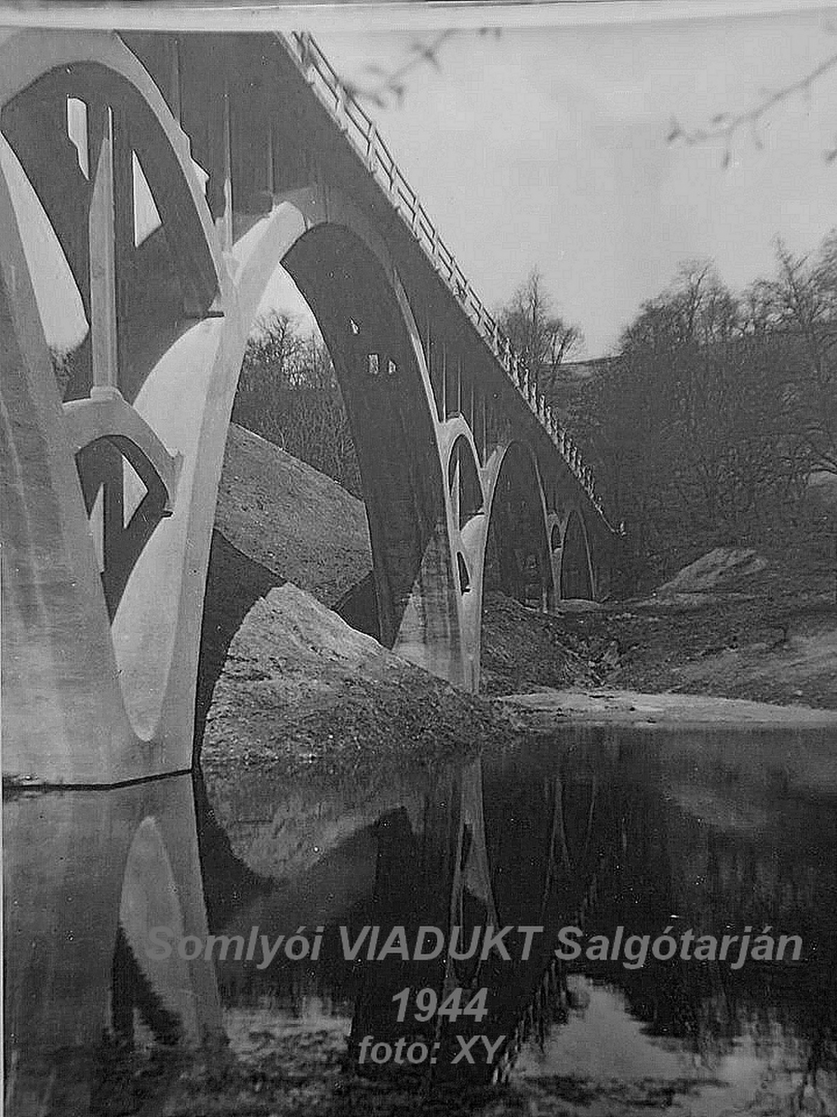 Salgótarján régen, Somlyói viadukt 1944